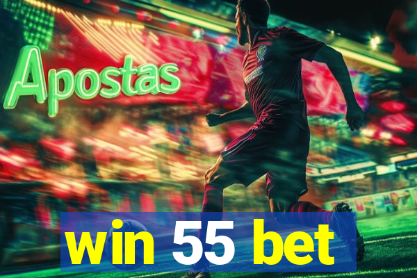 win 55 bet